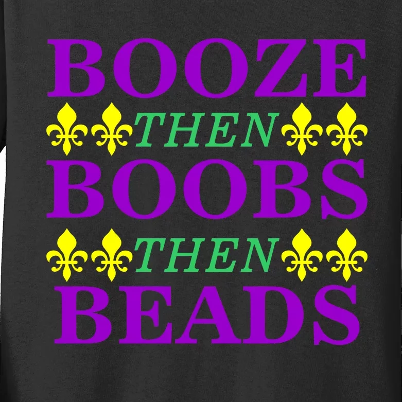 Booze then Boobs then Beads Mardi Gras New Orleans Kids Long Sleeve Shirt