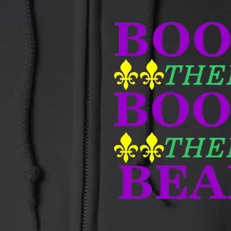 Booze then Boobs then Beads Mardi Gras New Orleans Full Zip Hoodie