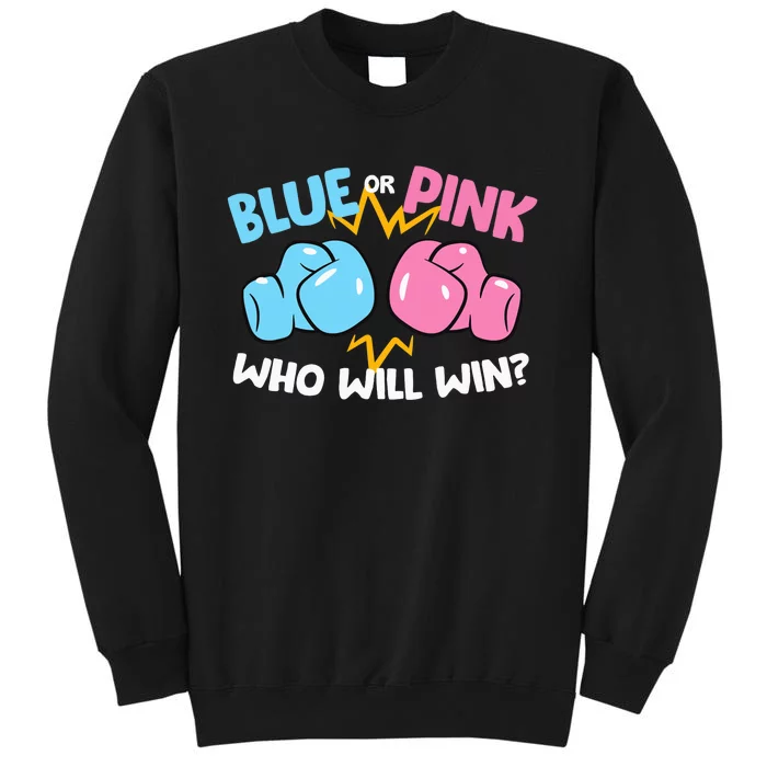 Blue Or Pink Who Will Win Funny Gender Reveal Tall Sweatshirt