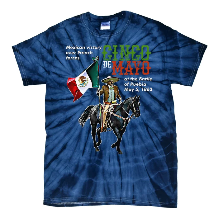 Battle Of Puebla May 5, 1862 Cinco De Mayo Gift Tie-Dye T-Shirt