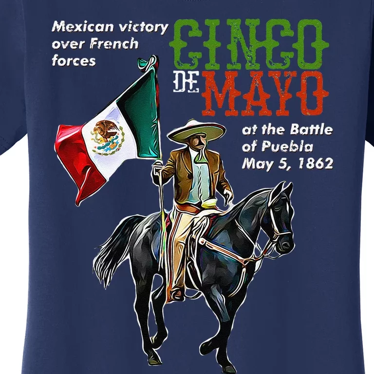 Battle Of Puebla May 5, 1862 Cinco De Mayo Gift Women's T-Shirt