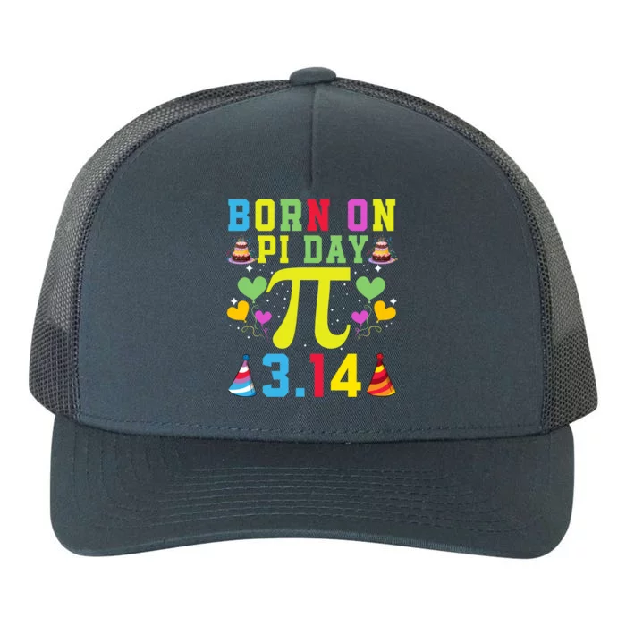 Born On Pi Day Birthday Decorations Happy 14 March 14th Gift Yupoong Adult 5-Panel Trucker Hat