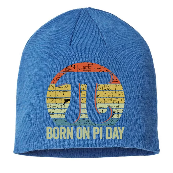 Born On Pi Day Great Gift Funny Happy Birthday Nerd Math Teacher Cool Gift 8 1/2in Sustainable Knit Beanie