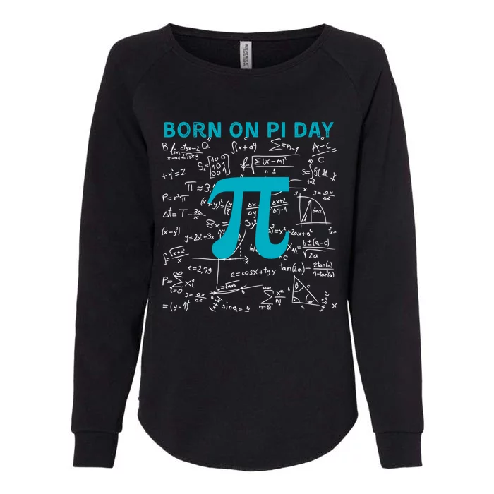 Born On Pi Day Pi Day Birthday Celebrate National Pi Day Gift Womens California Wash Sweatshirt