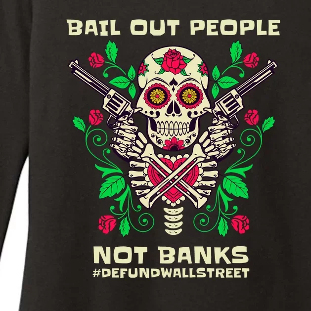 Bail Out People Not Banks Banking Crisis Womens CVC Long Sleeve Shirt