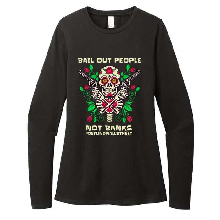 Bail Out People Not Banks Banking Crisis Womens CVC Long Sleeve Shirt