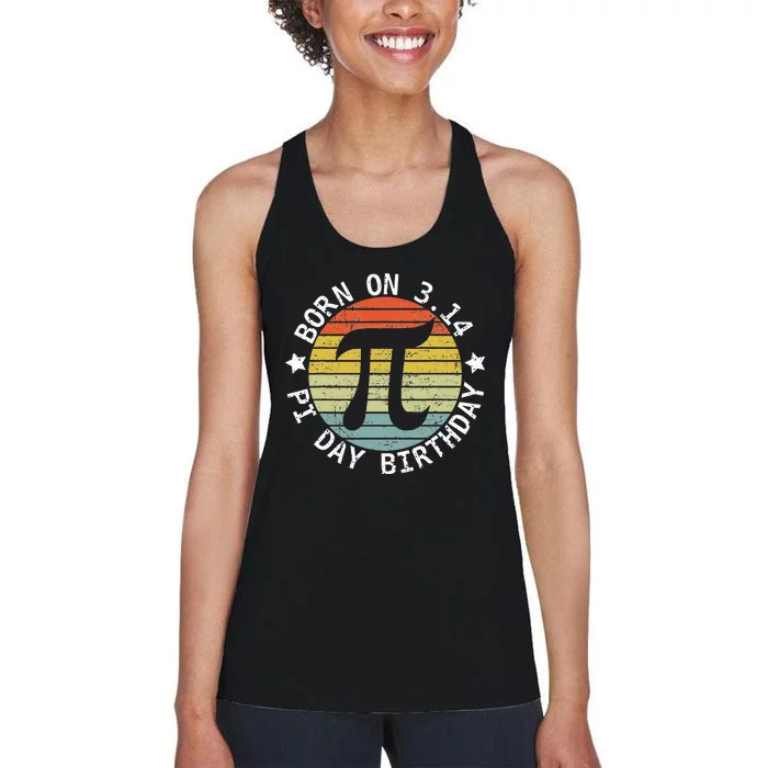 Born on Pi Day Birthday Happy 14 March Pi Day Teacher Women's Racerback Tank