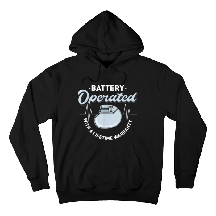 Battery Operated Pacemaker Recipient Heart Attack Survivor Hoodie