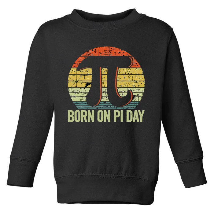 Born On Pi Day Funny Happy Birthday Nerd Math Teacher Toddler Sweatshirt