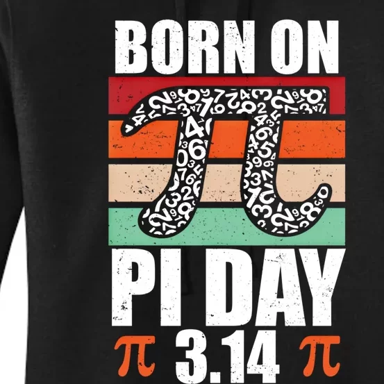 Born On Pi Day Funny Retro Math Teacher Student Happy Pi Day Funny Gift Women's Pullover Hoodie