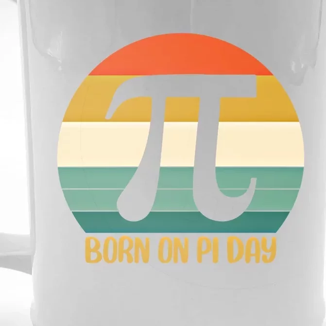 Born On Pi Day March 14 Math Geek Funny Design Meaningful Gift Front & Back Beer Stein