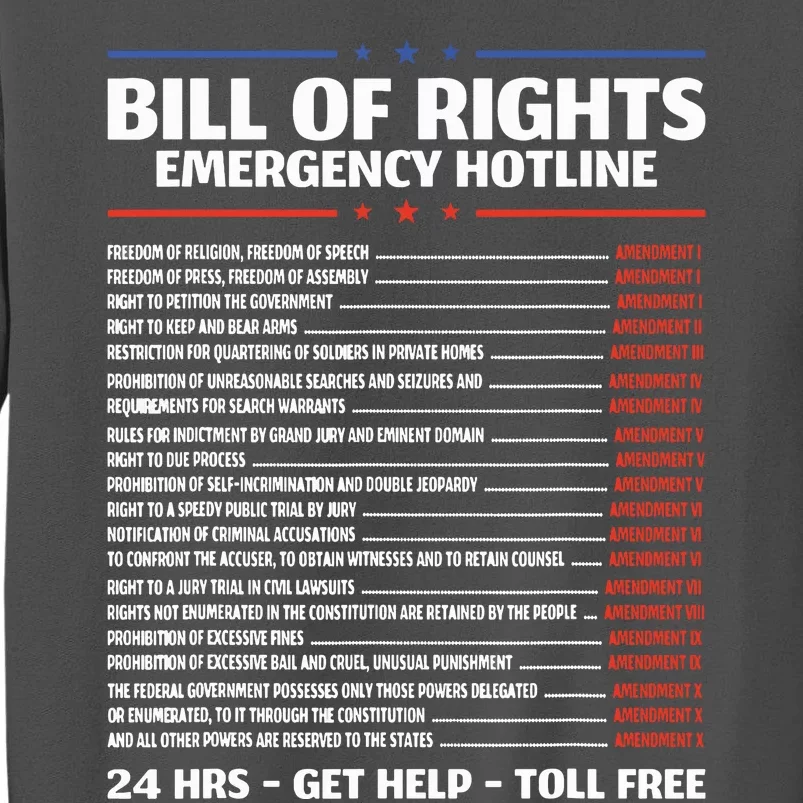 Bill Of Rights Emergency Hotline Amendments Of Constitution Tall Sweatshirt