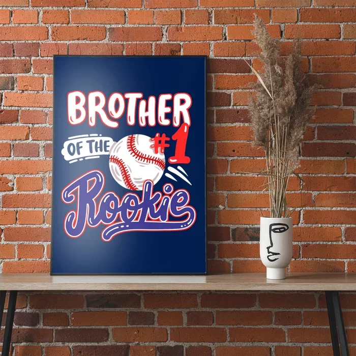 Brother Of Rookie 1st Baseball Birthday Party Theme Matching Poster