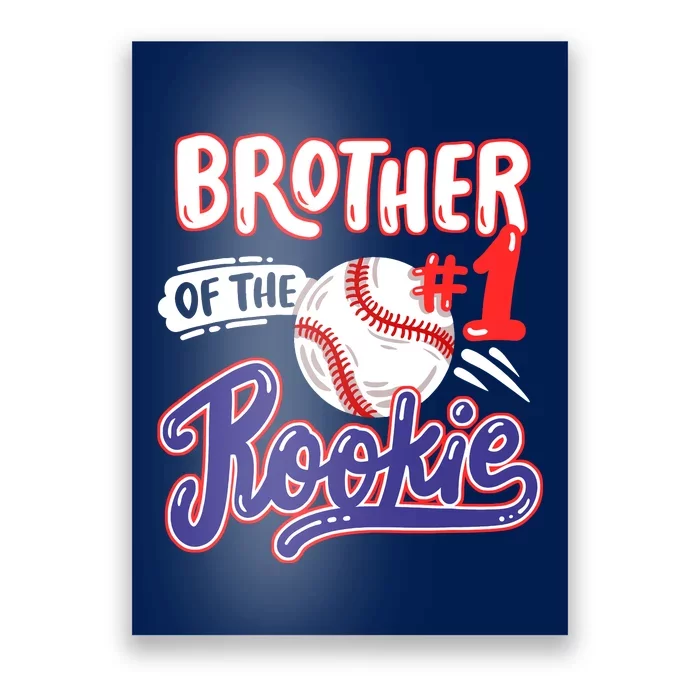 Brother Of Rookie 1st Baseball Birthday Party Theme Matching Poster