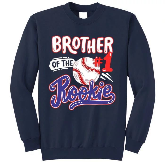 Brother Of Rookie 1st Baseball Birthday Party Theme Matching Tall Sweatshirt