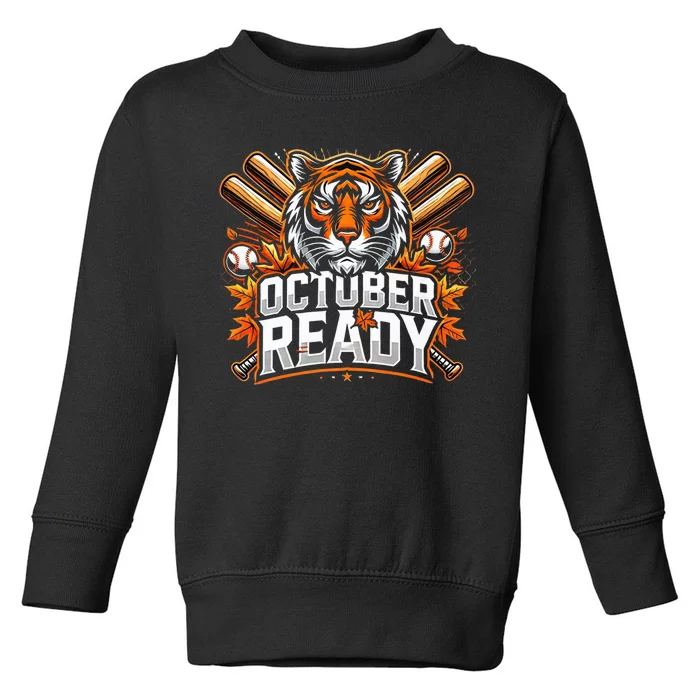 Baseball October Ready Tiger D Toddler Sweatshirt