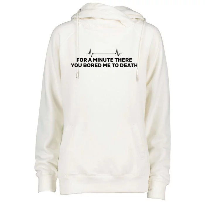 Bored Me To Death Womens Funnel Neck Pullover Hood