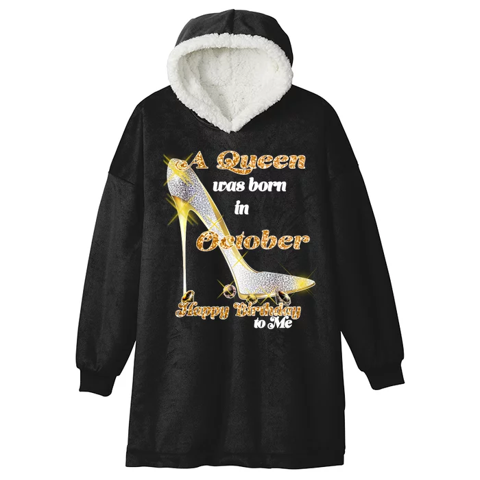 Born In October Birthday Queen Hooded Wearable Blanket