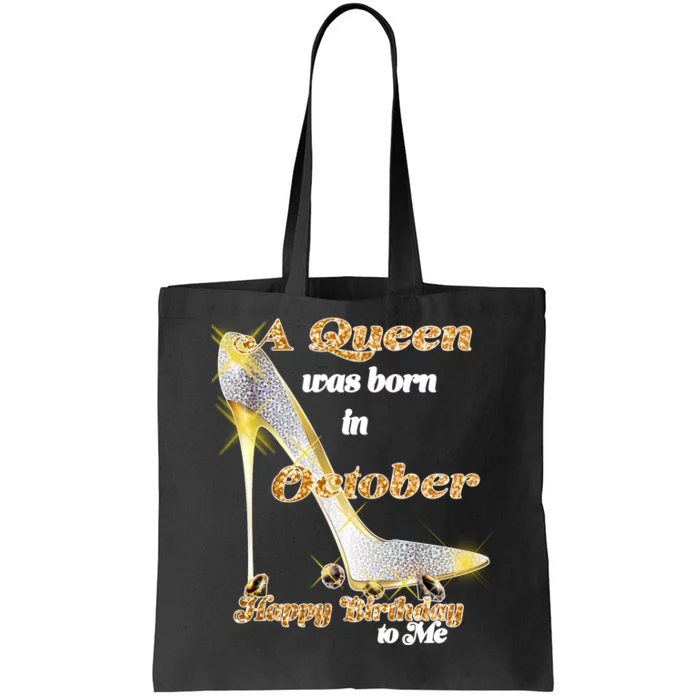 Born In October Birthday Queen Tote Bag