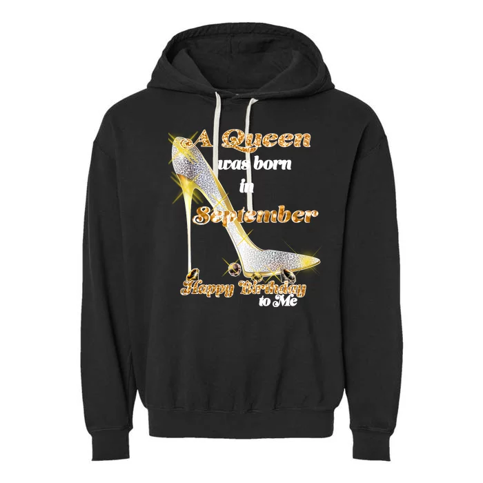 Born In September Birthday Queen Garment-Dyed Fleece Hoodie