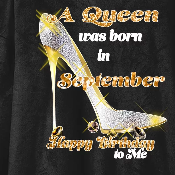 Born In September Birthday Queen Hooded Wearable Blanket