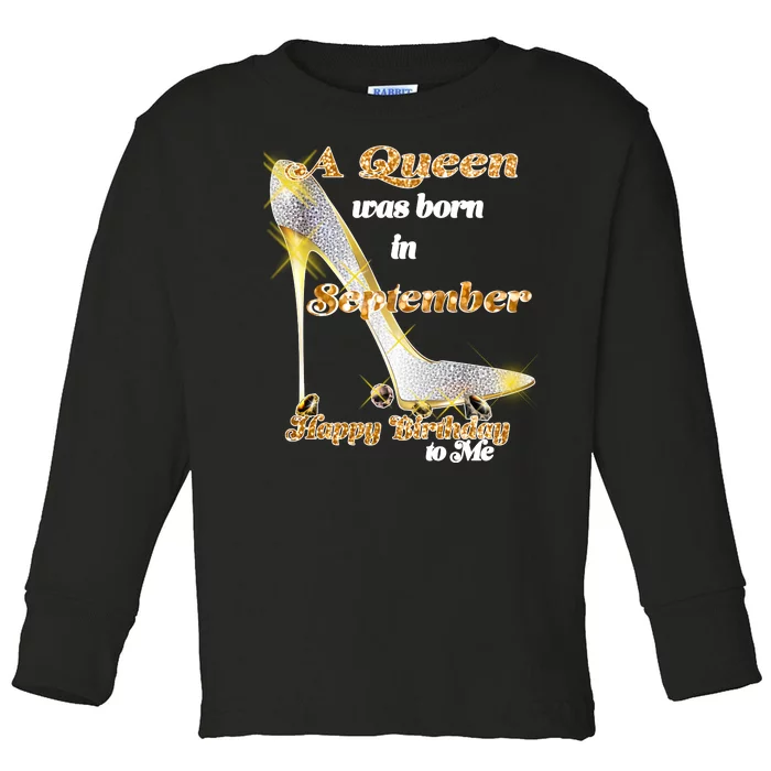 Born In September Birthday Queen Toddler Long Sleeve Shirt