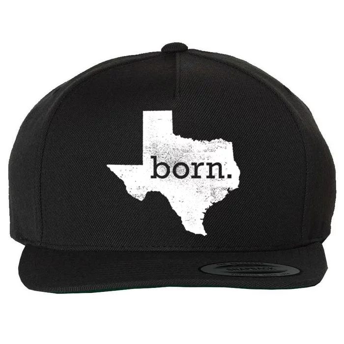 Born In Texas Home Wool Snapback Cap