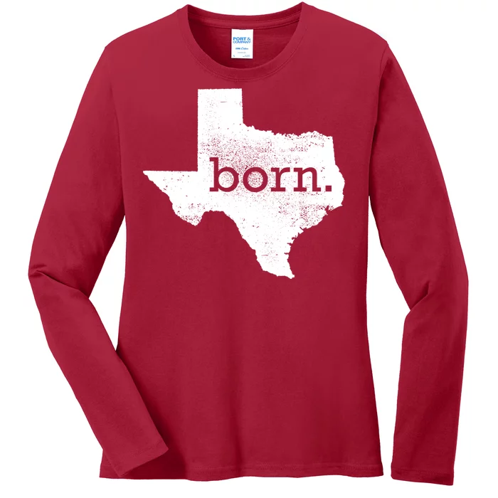 Born In Texas Home Ladies Long Sleeve Shirt