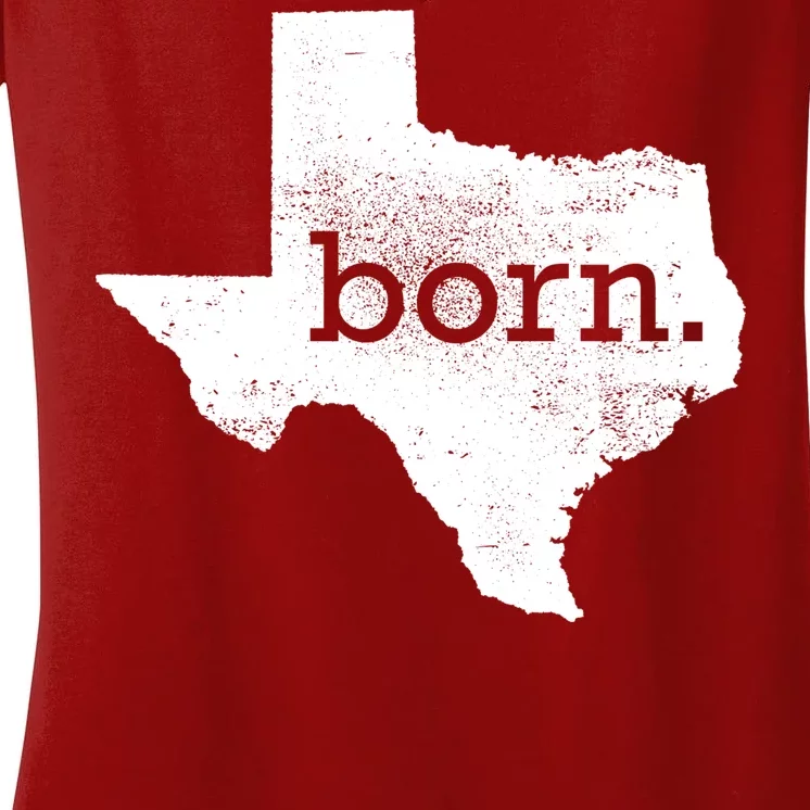 Born In Texas Home Women's V-Neck T-Shirt