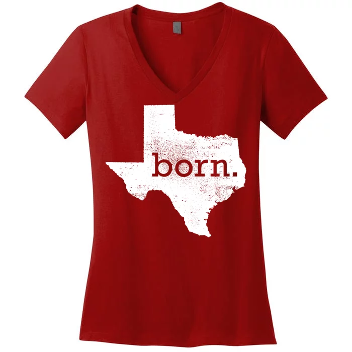 Born In Texas Home Women's V-Neck T-Shirt