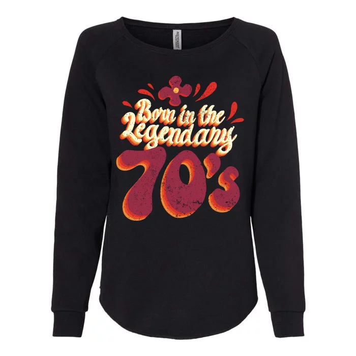 Born In The Legendary 70's Womens California Wash Sweatshirt