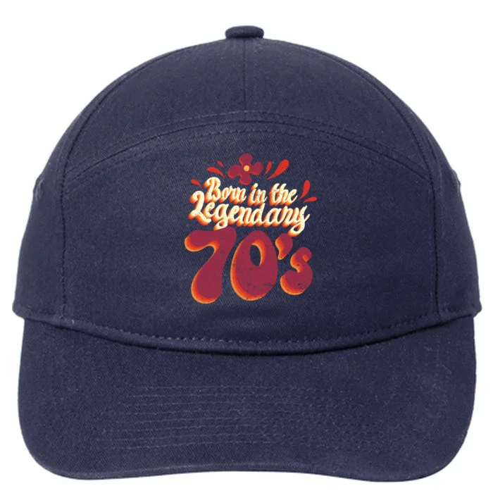 Born In The Legendary 70's 7-Panel Snapback Hat