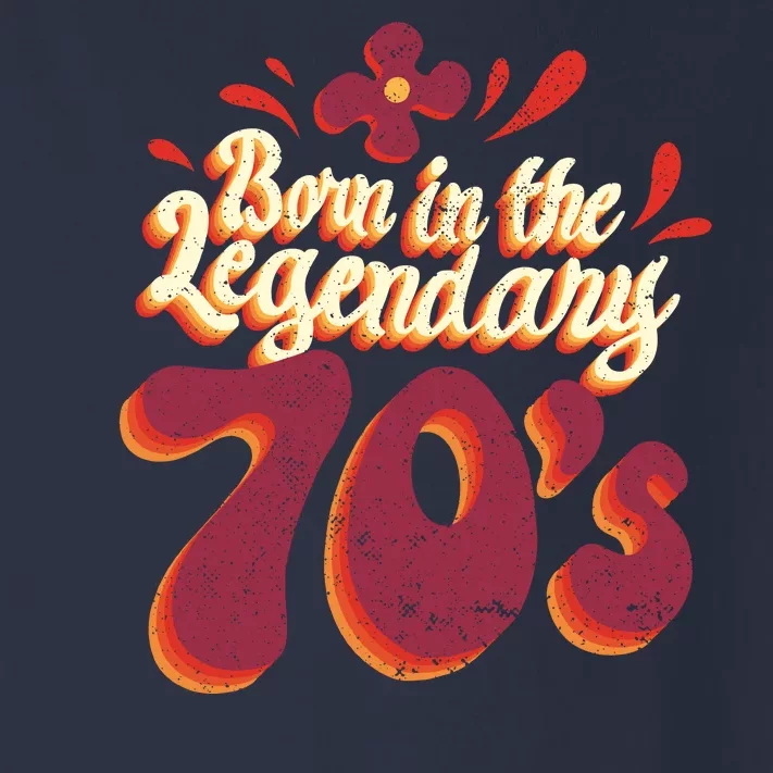 Born In The Legendary 70's Toddler Long Sleeve Shirt