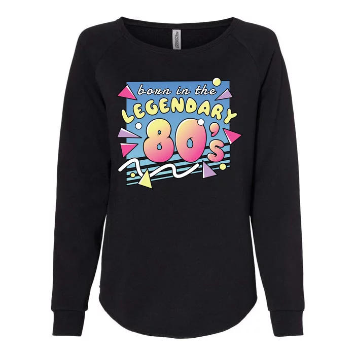 Born In The Legendary 80s Womens California Wash Sweatshirt