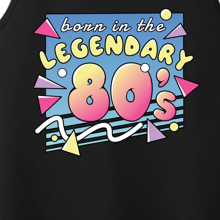 Born In The Legendary 80s Performance Tank