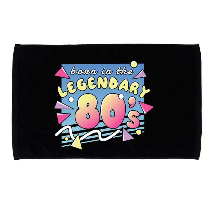 Born In The Legendary 80s Microfiber Hand Towel