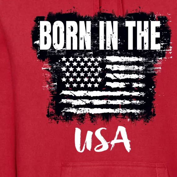 Born In The USA Premium Hoodie