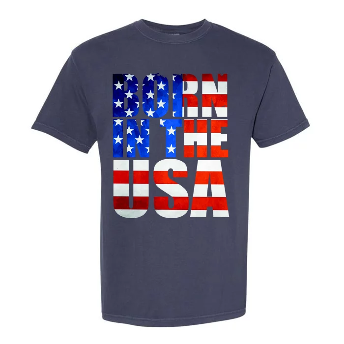 Born In The USA Flag Garment-Dyed Heavyweight T-Shirt