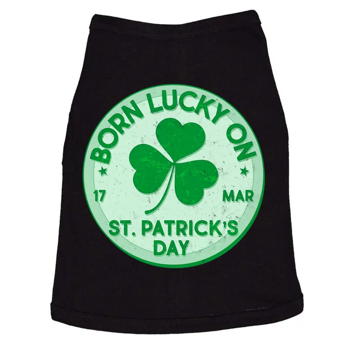 Born Lucky On St. Patrick's Day Doggie Tank