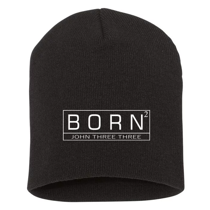 Born Squared Born Again Christian Short Acrylic Beanie