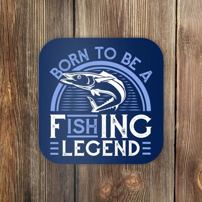 Born To Be A Fishing Legend Coaster