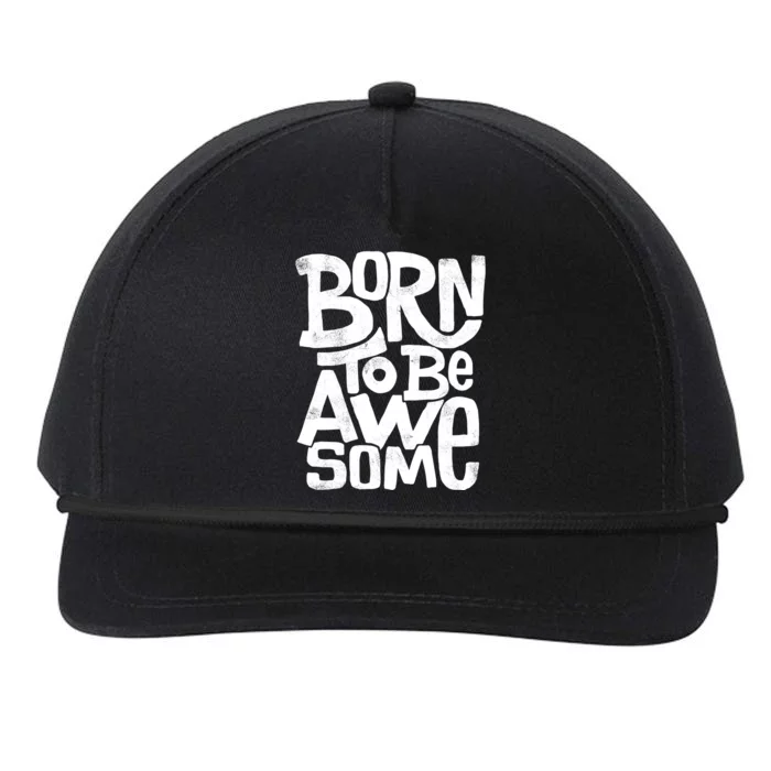 Born To Be Awesome Snapback Five-Panel Rope Hat