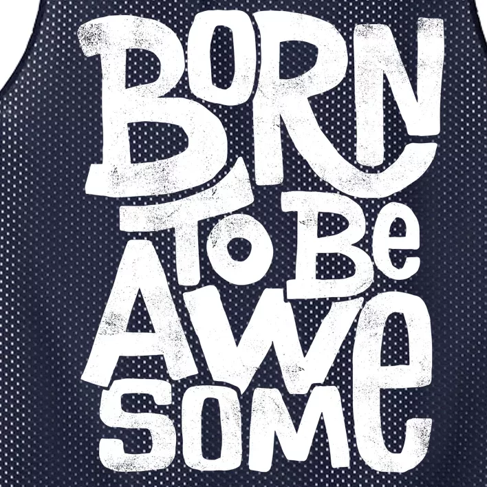 Born To Be Awesome Mesh Reversible Basketball Jersey Tank