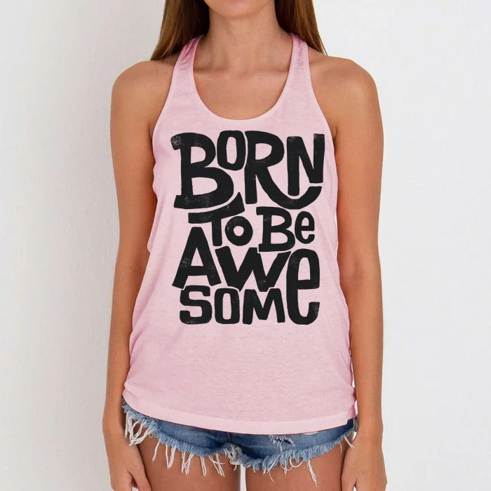 Born To Be Awesome Women's Knotted Racerback Tank