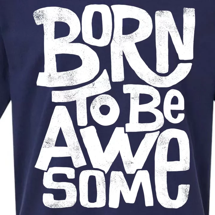 Born To Be Awesome Sueded Cloud Jersey T-Shirt