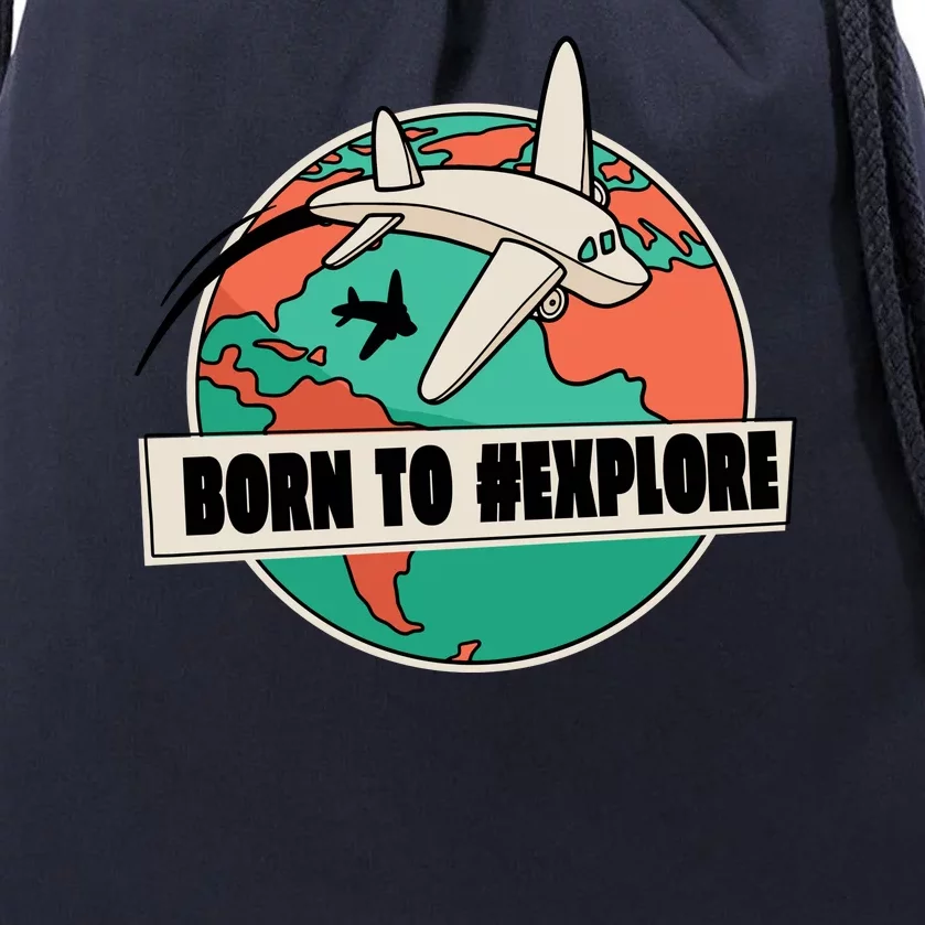 Born To Explore Drawstring Bag