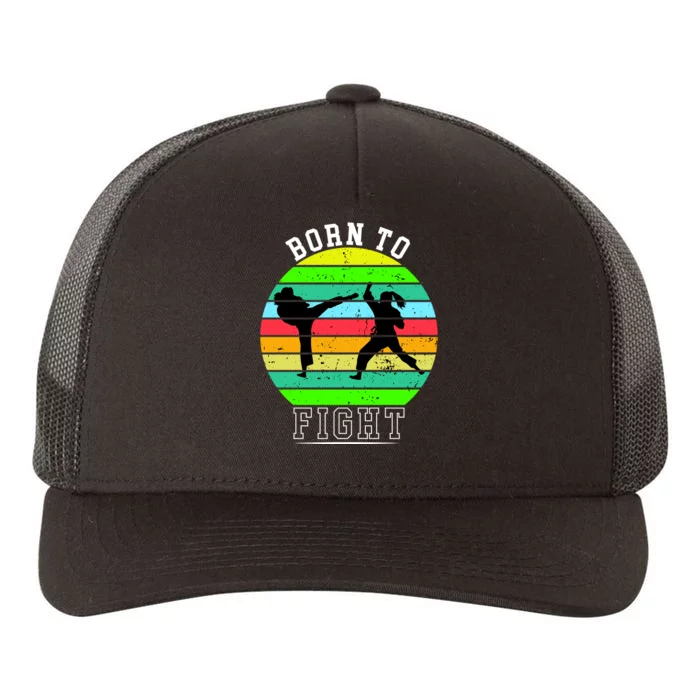 Born To Fight Yupoong Adult 5-Panel Trucker Hat