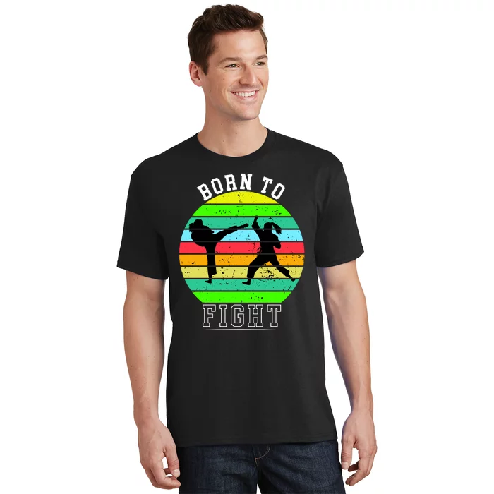 Born To Fight T-Shirt