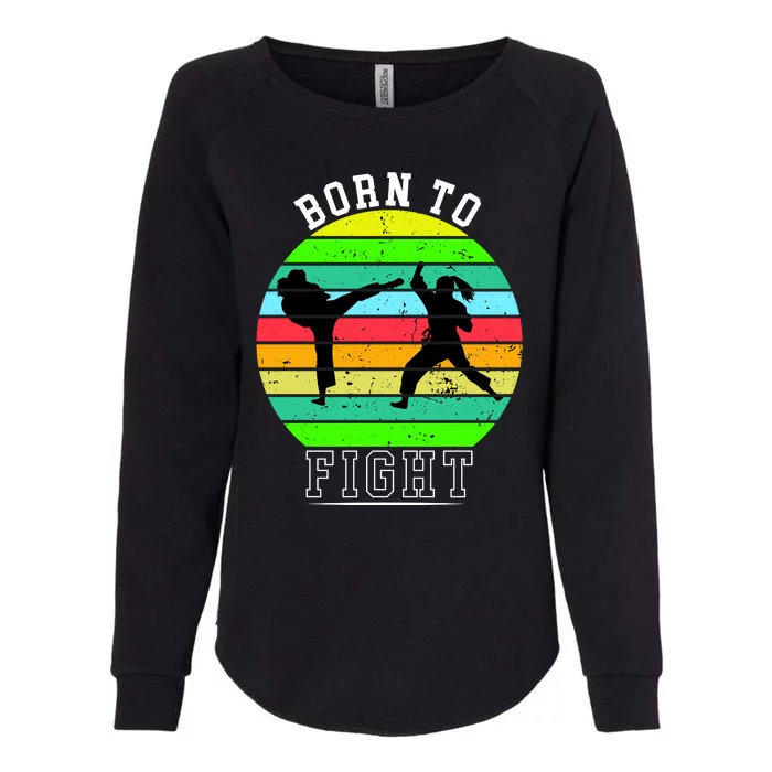 Born To Fight Womens California Wash Sweatshirt