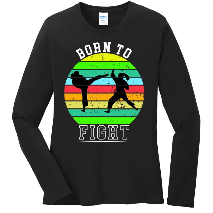 Born To Fight Ladies Long Sleeve Shirt